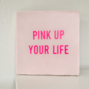 Pink up your life